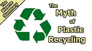 The Myth of Plastic Recycling [upl. by Ahsitra941]