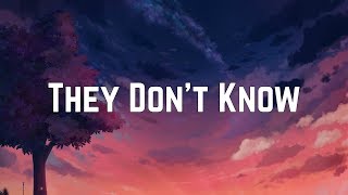 Ariana Grande  They Dont Know Lyrics [upl. by Merari]