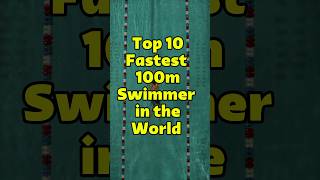 Top 10 Fastest Swimmer in the World shorts olympics athletics [upl. by Riada89]