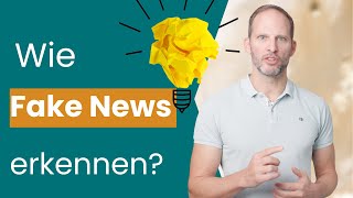 Wie erkenne ich Fake News 3 Tipps [upl. by Ranger]