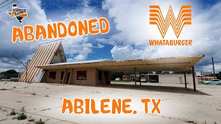 Abandoned Whataburger  Abilene TX [upl. by Nilhsa]