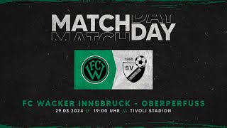 FC Wacker Innsbruck  SV Oberperfuss [upl. by Grani797]