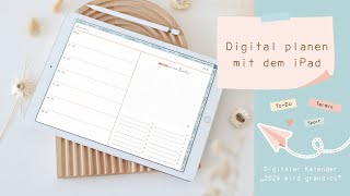 Digital planen mit dem iPad  Digitaler Kalender quot2024 wird grandiosquot [upl. by Taka]