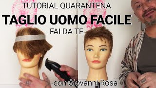 Taglio capelli per uomo facile fai da te con macchinetta  tutorial completo quarantena [upl. by Tichonn]