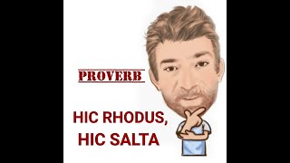 Hic Rhodus Hic Salta  Proverbs 515 Origin  English Tutor Nick P [upl. by Fabyola250]