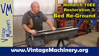 Monarch 10EE Restoration 3 Getting the Lathe Bed Back from having it ReGround [upl. by Nivaj]