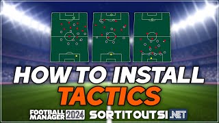 HOW TO INSTALL NEW TACTICS ON FM24  Football Manager 2024 Tactics Installation Guide [upl. by Sarge]