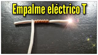 empalmes de cables electricos T paso a paso [upl. by Renfred]