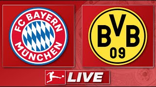 🔴 FC Bayern München  Borussia Dortmund  Bundesliga Topspiel 27 Spieltag  Liveradio [upl. by Ellery]