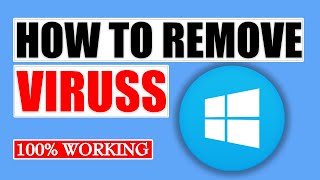 How To Remove Viruses From Windows 100 Working [upl. by Gae]