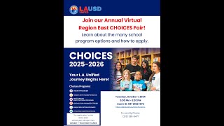 LAUSD Region East CHOICES Informational Webinar [upl. by Leuqim]