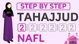 How to pray Tahajjud Salah  2 Rakat Nafl Namaz  Ladies Guide to Salah amp Beginners Step by Step [upl. by Lajet]