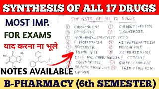 MEDICINAL CHEMISTRY III  ALL 17 SYNTHESIS REACTION  BPHARM 6TH SEM [upl. by Just]