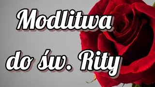 Modlitwa do świętej Rity [upl. by Arraeis]