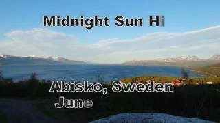 Midnightsun Hike Abisko Sweden [upl. by Leonteen]