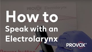 How to speak with an electrolarynx [upl. by Harte]