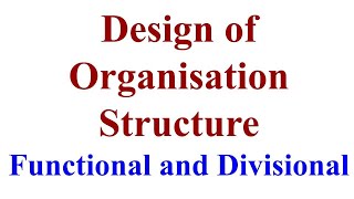 Design of Organization Structure design of organisation structure Essentials of Management bcom [upl. by Ramo]