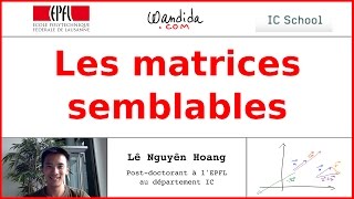 Les matrices semblables  Lê Nguyên Hoang [upl. by Romano383]