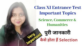 Class 11 Entrance Exam I Stream Selection I Admission Test Important Topics amp Criteria of Selection [upl. by Ocirederf]