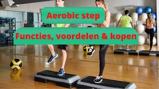 Aerobic Step Voordelen Oefeningen amp Aandachtspunten [upl. by Retniw]