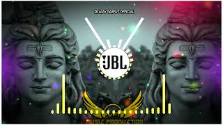 Shambhu Teri Maya Remix  Shambhu Teri Maya Hansraj Raghuwanshi Dj Remix  Dj Ajay Rajput [upl. by Laith]