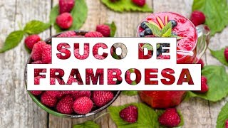 Os 12 Benefícios do Suco de Framboesa Para a Saúde  Dicas de Saúde [upl. by Ileak]