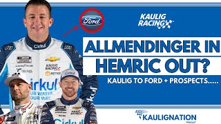 Shane Van Gisbergen Update SVG  Allmendinger In Hemric Out  Kaulig To Ford [upl. by Ynaiffit]