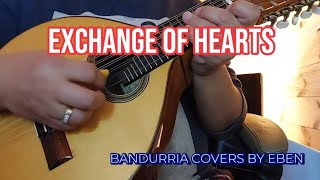 EXCHANGE OF HEARTS by David Slater  Bandurria Cover by Eben [upl. by Brok]