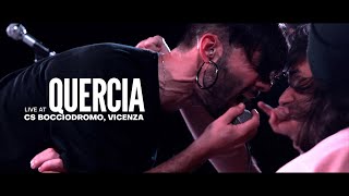 Quercia live  Bocciodromo Vicenza 30122022 [upl. by Nospmoht270]