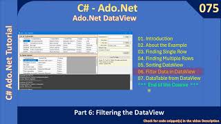 DataView  Part 6  Filtering the DataView  Ado Net Tutorial 075 [upl. by Uhp]