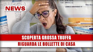 Scoperta Grossa Truffa Riguarda Le Bollette Di Casa [upl. by Llehsam]