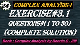 Lec24Exercise31 Complete solutionComplex Analysis by Dennis G Zill [upl. by Marolda]