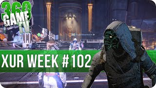 Destiny Xur Week 102  Location  Items 0819  08212016 [upl. by Odnalro]