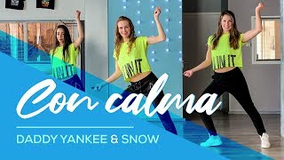 Daddy Yankee amp Snow  Con Calma  Easy Fitness Dance Video  Baile  Choreography Coreo [upl. by Westfahl]