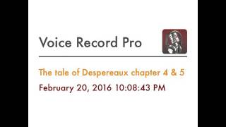 The tale of Despereaux chapter 4 amp 5 [upl. by Yatnod]