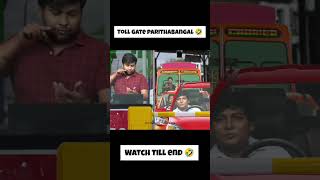 Toll Gate parithabangal 🤣 Comedy videos memes comedy funny [upl. by Ainigriv620]