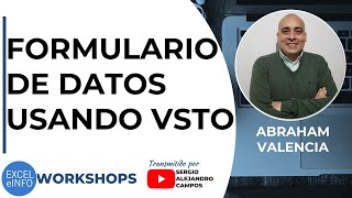 FORMULARIO DE DATOS USANDO VSTO ft Abraham Valencia  WORKSHOPS 21 [upl. by Magnusson147]