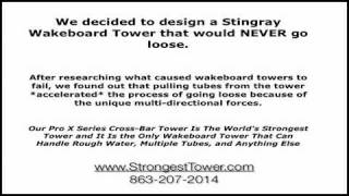 Stingray Wakeboard Tower Ski Boat Towers [upl. by Payne249]