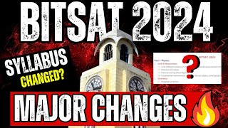 BITSAT 2024 Major Changes  BITSAT 2024 Syllabus Changed BITSAT Registration  BITS Pilani [upl. by Didi223]