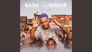 Nada Vai Mudar [upl. by Eerazed]