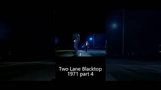 Two Lane Blacktop 1971 part 4 shorts musclecars classiccars dragrace [upl. by Bowyer]