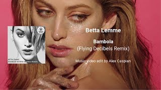 Betta Lemme  Bambola Flying Decibels Remix Video Edit [upl. by Erdreid556]