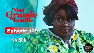 Série Ivoirienne  Ma Grande Famille  Saison 1 Episode 129 [upl. by Collete919]