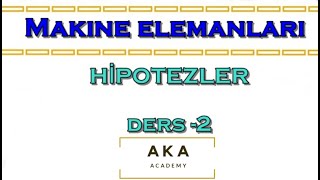 MAKİNE ELEMANLARI GERİLME HİPOTEZLERİSORU ÇÖZÜMÜ DERS 2 [upl. by Allegra]