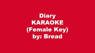 Bread Diary Karaoke Female Key [upl. by Erastatus]