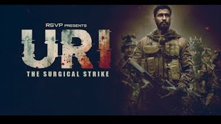 Uri Full Bollywood Movie Hindi Vikey Kaushal  Paresh Rawal Yammy Gautam BollywoodMovies Latest [upl. by Ramedlaw]