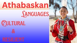 Cultural and Endangered Athabaskan Languages Characteristics and Analysis [upl. by Sutton]