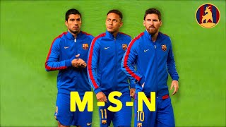 The Rise of MSN The Greatest Attacking Trio in Football History [upl. by Anar]