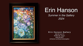 The Erin Hanson Gallery  Summer 2024 [upl. by Allehc]