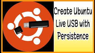 How to create Ubuntu USB with Persistent Storage  Creating Ubuntu Live USB with Persistent Storage [upl. by Frolick]